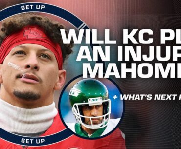 DEBATING Aaron Rodgers' Jets future + Should Chiefs PLAY OR REST Patrick Mahomes? 🤔 | Get Up