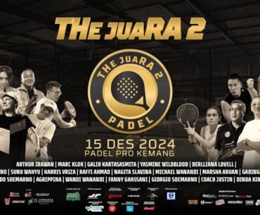 🔴 The Juara 2 Padel 2024