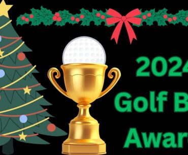 The 2024 Golf Ball Awards