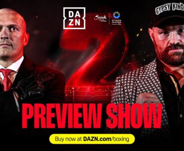 RIYADH SEASON: OLEKSANDR USYK VS. TYSON FURY 2 | REIGNITED | BUILD-UP SHOW LIVESTREAM