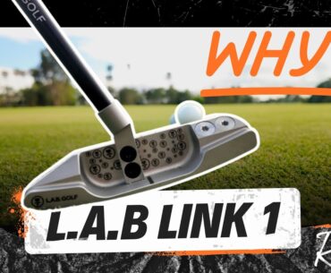 L.A.B Link 1 - Why everyone is using these putters