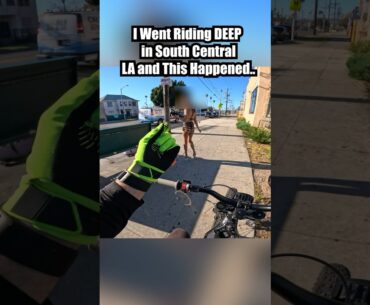 I Went Riding DEEP In South Central LA and This Happened.. 😵