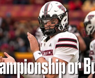 Playoff or Bust: Texas Tech Is Going All Out for 2025 | Max Olson