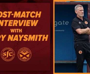 POST-MATCH | Gary Naysmith Reacts to Ayr United defeat