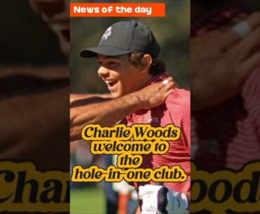 Charlie Woods hole in one first time.#golf #capcutcaptions #shorts #fyp #foryou #capcut #holeinone