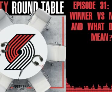 Episode 31: Game Winner vs Nuggets and What Does It Mean? | Rip City Roundtable: A Portland...