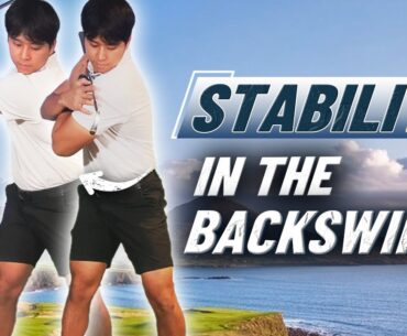How to Maintain Stability in Your Backswing | Golf Swing Tips for Better Balance