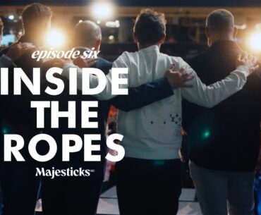 "All or Nothing" | Inside the Ropes | Episode 6