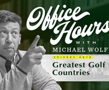 Office Hours: Best Golf Countries