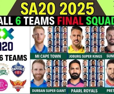 SA20 2025 |  All 6 Teams Full & Final Squad | South Africa T20 League 2025  | SA20 2025 Squad