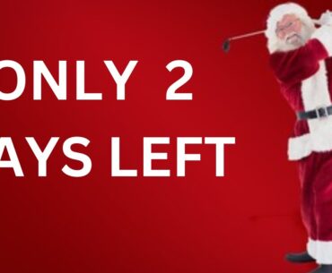 Only A FEw days left are you ready for Christmas golf