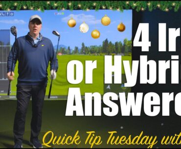 4 Iron or Hybrid? Answered.