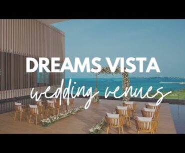 Dreams Vista Wedding Venues