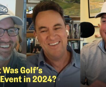 The Best Events of 2024 | The Fried Egg Golf Podcast