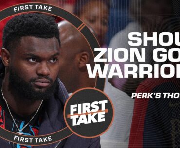 The Warriors should trade for Zion Williamson 😳 - Kendrick Perkins | First Take