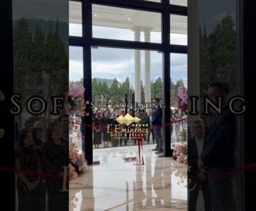 Soft Opening L’Eminence Golf & Resort Lembang