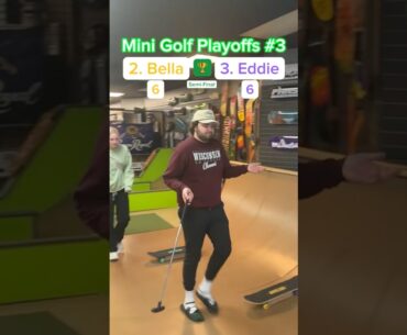 Hole 4, 2. Bella vs 3. Eddie | Semi-Final Match of Playoffs #3 #minigolf