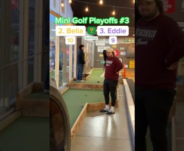 Hole 6, 2. Bella vs 3. Eddie | Semi-Final Match of Playoffs #3 #minigolf