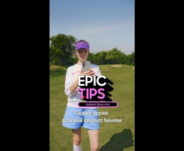Epic Tips x Galaxy S24 Ultra: Finomítsd időzítésed a Lassított felvétel segítségével | Samsung
