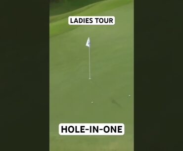 Hole-in-one on the ladies European golf tour