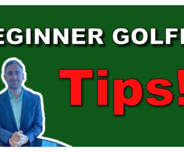 Golf Beginner:  Tips