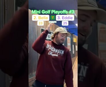 Hole 13, 2. Bella vs 3. Eddie | Semi-Final Match of Playoffs #3 #minigolf