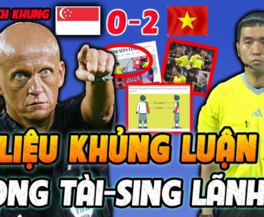 FIFA Công Bố Dữ Liệu Khủng Luận Tội Trọng Tài Xử Ép ĐTVN, Cả Singapore Đau Đớn Đến Tột Cùng