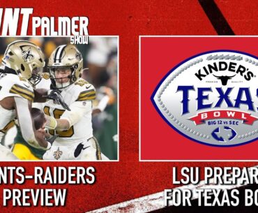 Saints-Raiders Game Preview | LSU Prepares For Texas Bowl | The Hunt Palmer Show