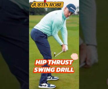 JUSTIN ROSE,THRUST SWING DRILL USED ON TOUR. #golf #foryou #shorts #capcut #fyp #virlshort #youtube