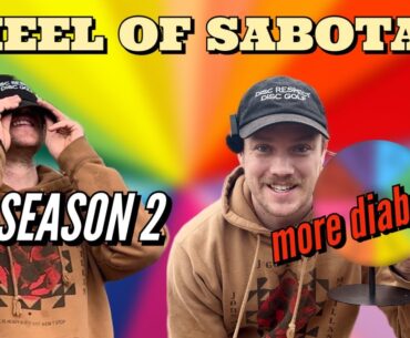 WHEEL of SABOTAGE / S2 EP. 1 - disc golf pushed to its limits!!