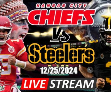 Kansas City Chiefs vs Pittsburgh Steelers | LIVE STREAM week 17 xmas