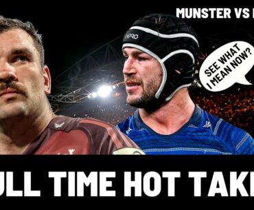 MUNSTER vs LEINSTER | FULL TIME HOT TAKES