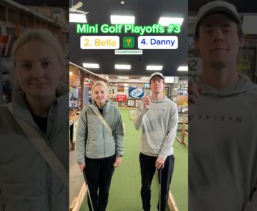Hole 1, 2. Bella vs 4. Danny | CHAMPIONSHIP MATCH #minigolf