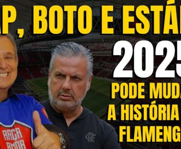 2025 NO FLAMENGO - ESTÁDIO, BOTO, CONTRATAÇÕES... TORCEDOR ESTÁ ANIMADO?