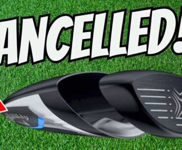 Callaway CANCELLED This INSANE Club - But Why?