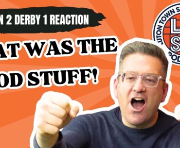 Luton 2 Derby 1 reaction: LAST-GASP LIMBS end a week that CAN'T BE BEAT!