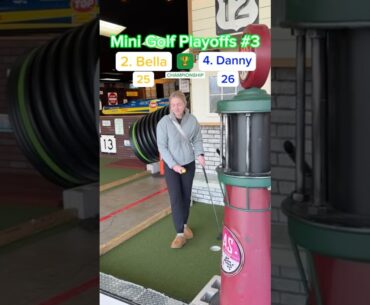 Hole 12, 2. Bella vs 4. Danny | CHAMPIONSHIP MATCH #minigolf
