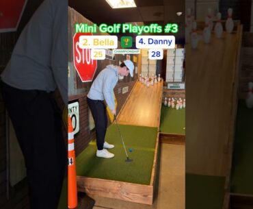 Hole 13, 2. Bella vs 4. Danny | CHAMPIONSHIP MATCH #minigolf