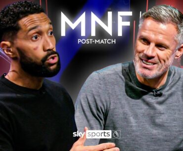 Jamie Carragher and Gael Clichy FULL Monday Night Football Post Match Analysis 🎥