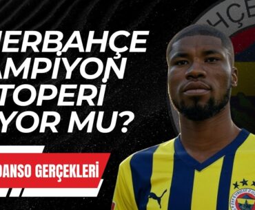 Fenerbahçe Şampiyon Stoper Kevin Danso'yu Aldı mı ?