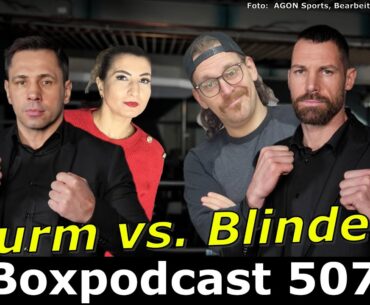 Boxpodcast 507 – Felix Sturm trifft in Neu-Ulm auf Benjamin Blindert!