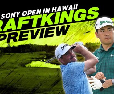 2025 Sony Open in Hawaii DFS Preview - Golf DFS Picks, Strategy, Fades | The First Cut Podcast
