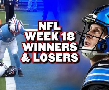 The REAL Winners & Losers from NFL Week 18