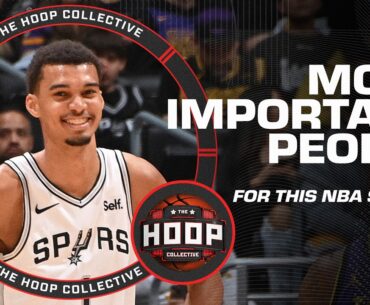 The Most Important People For This NBA This Season 🙌 | The Hoop Collective