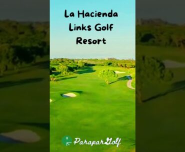 La Hacienda Links Golf Resort Aerial View Drone Golf Course ParaparGolf #golf #lahacienda #shorts