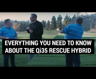2025 TaylorMade Qi35 Rescue Hybrids | What you need to know