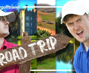 8 Golf Courses in 5 days: The Ultimate Irish Golf Holiday - Ep.1