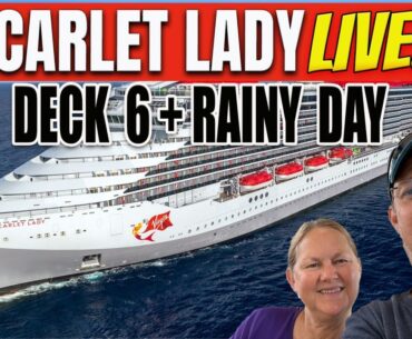 SCARLET LADY  LIVE With Tall Man's Cruise Adventures