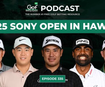 Sony Open in Hawaii 2025 - Golf Betting System Podcast