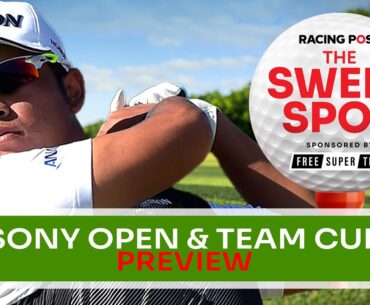 Sony Open & Team Cup Preview | Golf Betting Tips | Sweet Spot | Racing Post